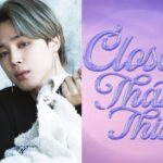 Jimin from BTS dressed in white, with the track title "Closer Than This" prominently featured.